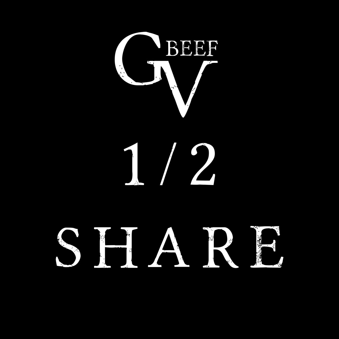 2025 Grass Fed 1/2 Beef Share Deposit
